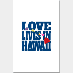 Love Lives in Hawaii Posters and Art